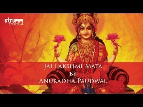 Jai Lakshmi Mata, Jai Lakshmi Mata by Anuradha Paudwal