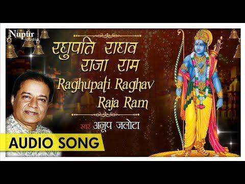 Raghupati Raghav Raja Ram, Raghupati Raghav Raja Ram \\\\\\\"Lord Rama Prayer\\\\\\\" By Anup Jalota