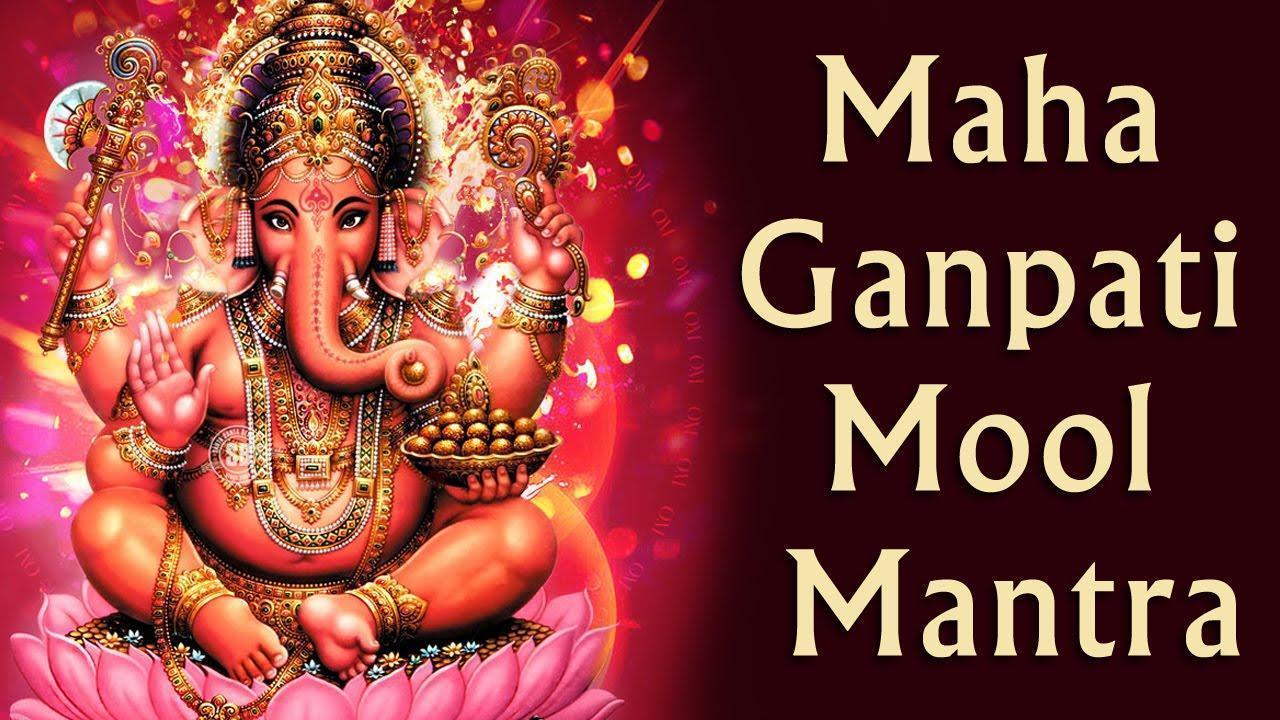 Maha Ganpati Mool, Maha Ganpati Mool Mantra With Lyrics  Ganpati Devotional Songs