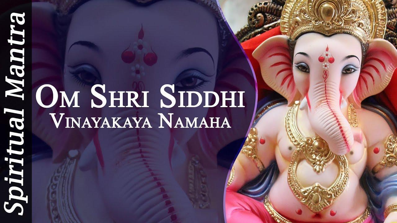 Om Shri Siddhi Vinayakaya Namaha, Om Shri Siddhi Vinayakaya Namaha Ganesh Mantra  Full Songs