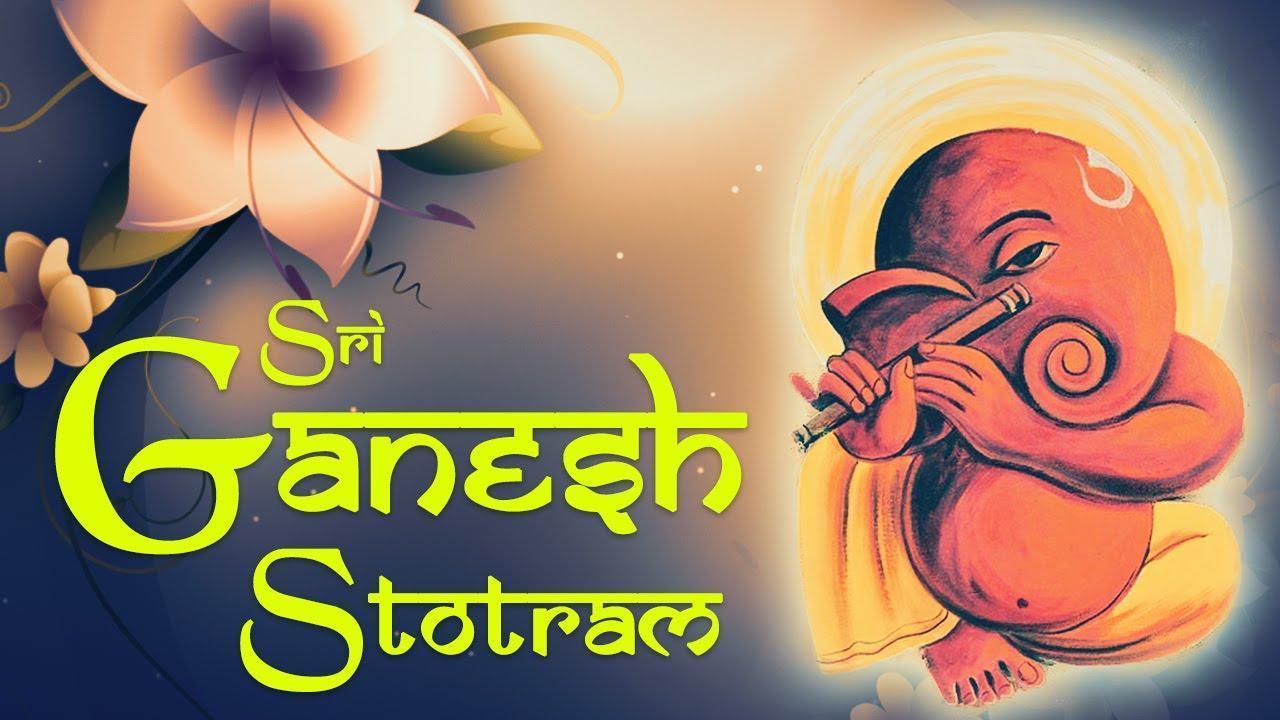Sri Ganesh Stotram, Sri Ganesh Stotram - Sri Ganesha Shodasha Namani