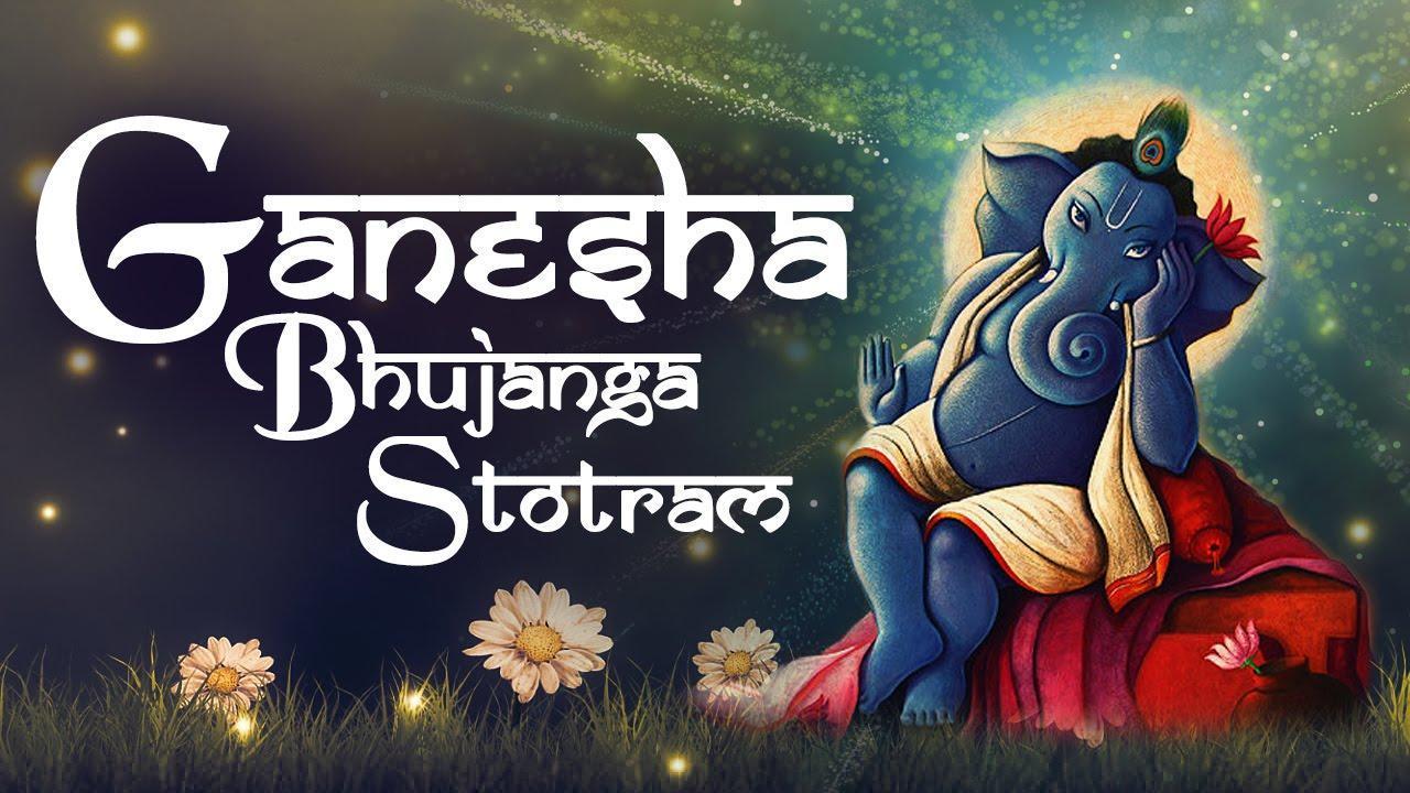 - Sri Ganesha Bhujanga Stotram -, Ganesh Stotram - Sri Ganesha Bhujanga Stotram - Ganesh Mantra -Sacred Chants Vol 7 - Peaceful Mantra