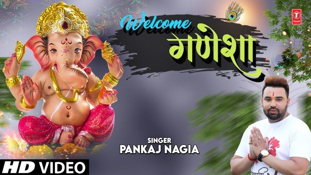वेलकम गणेशा तेरा मेरे परिवार में | Lyrics, Video | Ganesh Bhajans